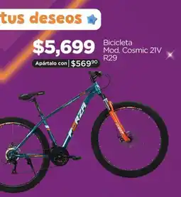 Chedraui Forza Bicicleta Mod. Cosmic 21V R29 oferta