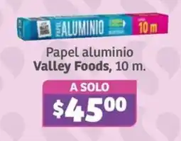 Soriana Súper Valley Foods papel aluminio oferta