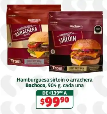 Soriana Súper Bachoco hamburguesa sirloin o arrachera oferta