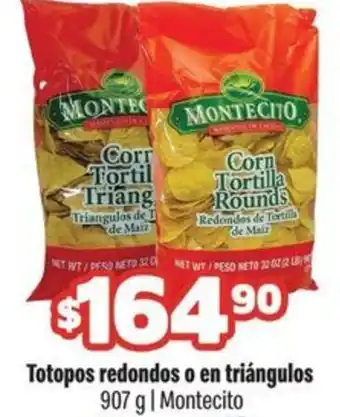 Montecito totopos redondos o en triangulos