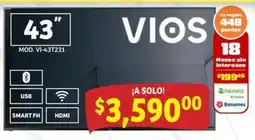 Soriana Mercado Vios 43" oferta