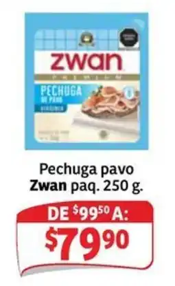 Soriana Mercado Zwan pechuga pavo oferta