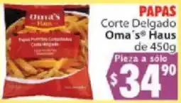 Casa Ley Oma's Haus Papas Cortadas oferta