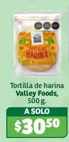 Soriana Híper Valley Foods tortilla de harina oferta