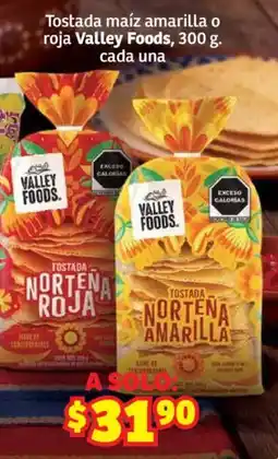Soriana Híper Valley Foods Tostada maíz amarilla o roja oferta