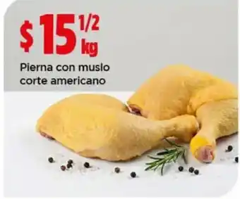 Bodega Aurrerá Pierna con muslo corte americano oferta