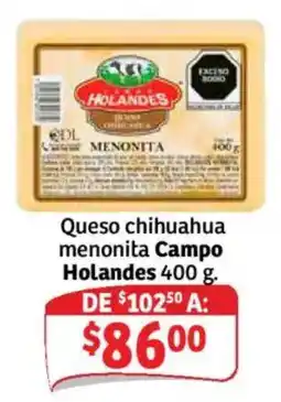 Soriana Híper Holandes queso chihuahua menonita campo oferta