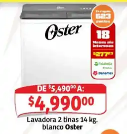 Soriana Híper Oster lavadora 2 tinas 14 kg. blanco oferta