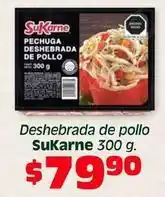 Soriana Híper Sukarne - pechuga deshebrada de pollo oferta