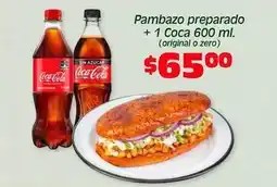 Soriana Híper Coca cola - pambazo preparado + 1 coca 600 ml oferta