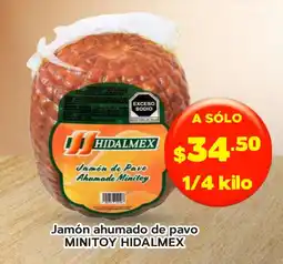 Super Aki Minitoy Hidalmex Jamón de Pavo Ahumado oferta