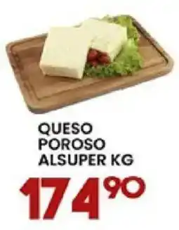 Alsuper queso poroso oferta
