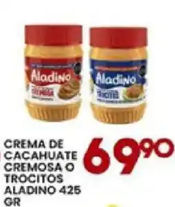 Alsuper Aladino crema de cacahuate cremosa o trocitos oferta