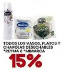 Alsuper reyma ó mimarca vasos platos charolas desechables oferta