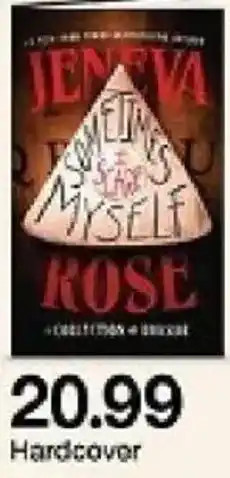 Target Jeneva Sometimes I Eat Myself Rose oferta