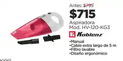 Chedraui Koblenz Aspiradora Mod. HV-120-KG3 oferta