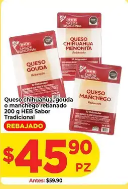 HEB Heb - queso chihuahua, gouda o manchego rebanado oferta