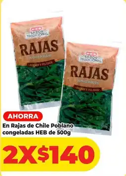 HEB Heb - rajas de chile poblano congeladas oferta