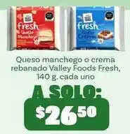 Soriana Híper Valley foods - queso manchego o crema rebanado oferta