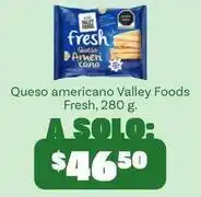 Soriana Híper Valley foods - queso americano oferta