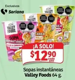 Soriana Mercado Valley Foods sopas instantáneas oferta