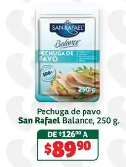 Soriana Súper San Rafael Balance Pechuga de pavo oferta