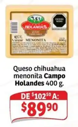 Soriana Mercado Holandes queso chihuahua menonita campo oferta