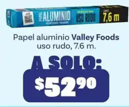 Soriana Híper Valley Foods papel aluminio uso rudo oferta