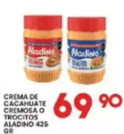 Alsuper Aladino crema de cagahuate cremosa o trocitos oferta
