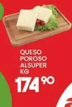 Alsuper queso poroso alsuper oferta