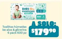 Soriana Híper Baby essentials toallitas húmedas be aloe & glicerina oferta