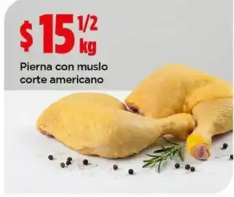 Bodega Aurrerá Pierna con muslo corte americano oferta