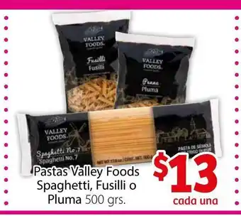 Pastas Valley Foods Spaghetti, Fusilli o Pluma 500grs