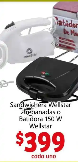 Sandwichera Wellstar 2 rebanadas o Batidora 150W Wellstar
