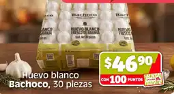 Soriana Híper Bachoco huevo blanco oferta