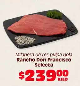 Soriana Híper Rancho Don Francisco Milanesa de res pulpa bola Selecta oferta