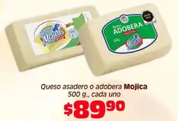 Soriana Híper Mojica Queso asadero o adobera oferta
