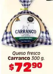 Soriana Híper Ranchero - queso fresco oferta