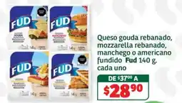 Soriana Híper Fud queso gouda rebanado, mozzarella rebanado, manchego o americano fundido oferta