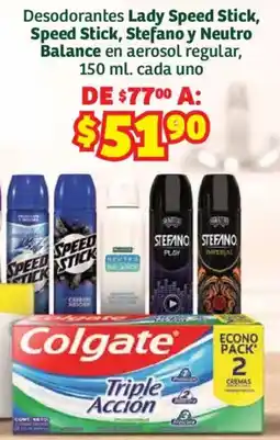 Soriana Híper Colgate Desodorantes Lady Speed Stick, Speed Stick, Stefano y Neutro Balance oferta