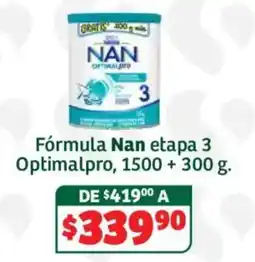 Soriana Híper Nan Fórmula etapa 3 Optimalpro oferta