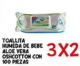 Alsuper Oshcotton toallita humeda de bebe aloe vera oferta