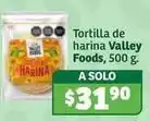 Soriana Híper Valley foods - tortilla de harina oferta