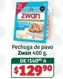 Soriana Híper Zwan - pechuga de pavo oferta