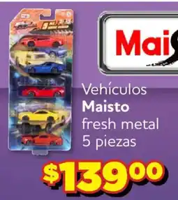 Soriana Mercado Maisto vehículos fresh metal oferta