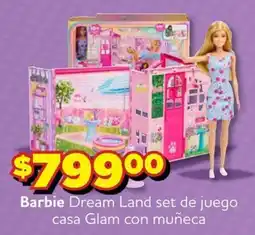 Soriana Express Barbie Dream Land set de juego casa Glam con muñeca oferta