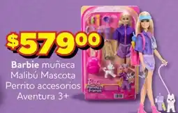 Soriana Express Barbie muñeca Malibú Mascota Perrito accesorios Aventura oferta