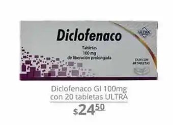 La Comer Diclofenaco GI 100mg con 20 tabletas ULTRA oferta