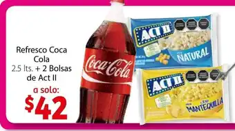 Soriana Mercado Refresco Coca Cola 2.5lts + 2 Bolsas de Act II oferta