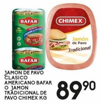 Alsuper Jamón de Pavo Clásico Americano Bafar o Jamón Tradicional de Pavo Chimex oferta